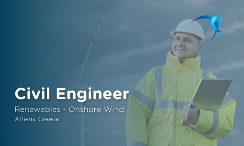 Civil Engineer - Renewables - Onshore Wind - Athens, Greece 
